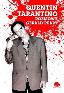 Quentin Tarantino. Rozmowy - Wywiady - miniaturka - grafika 1