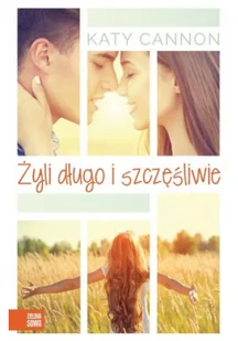 Żyli Długo I Szczęśliwie Katy Cannon - Literatura popularno naukowa dla młodzieży - miniaturka - grafika 2