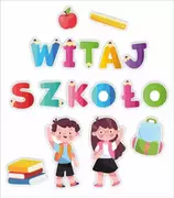 Mapy i plansze edukacyjne - Dekoracje szkolne - Witaj szkoło (duży napis) - LearnHow - miniaturka - grafika 1