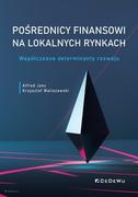 Biznes - CeDeWu Pośrednicy finansowi na lokalnych rynkach Alfred Janc, Krzysztof Waliszewski - miniaturka - grafika 1