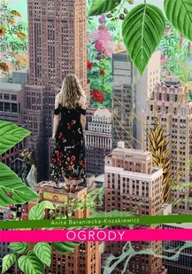 Ovo Wydawnictwo Ogrody - Anita Baraniecka-Kozakiewicz - Poezja - miniaturka - grafika 2