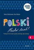 E-booki - języki obce - Polski. Master level! Cześć 1. Podręcznik do nauki języka polskiego jako obcego. A1 - miniaturka - grafika 1