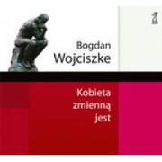 Ezoteryka - GWP Gdańskie Wydawnictwo Psychologiczne Kobieta zmienną jest - Bogdan Wojciszke - miniaturka - grafika 1