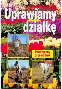 Uprawiamy działkę Używana - Nauki przyrodnicze - miniaturka - grafika 2