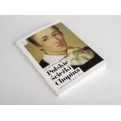 Przewodniki - Weiss Jacek Polskie $31cieżki Chopina - miniaturka - grafika 1