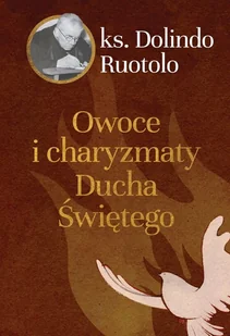 M Owoce i charyzmaty Ducha Świętego - Religia i religioznawstwo - miniaturka - grafika 1