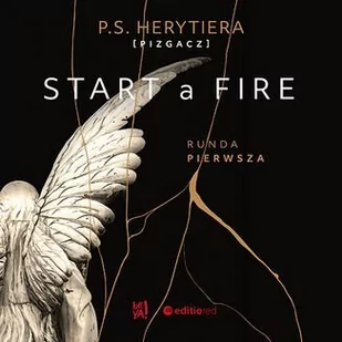 Start a Fire. Runda pierwsza - Audiobooki dla dzieci i młodzieży - miniaturka - grafika 1