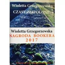 Czasy zespolone - Wioletta Grzegorzewska - Poezja - miniaturka - grafika 1