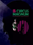 Komiksy dla dorosłych - Circus Magnum - Paweł Rzodkiewicz - miniaturka - grafika 1