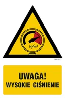 Systemy ekspozycyjne i znaki informacyjne - JA014 OSTRZEŻENIE PRZED WYSOKIM CIŚNIENIEM, PN - PŁYTA PCV 1MM; (150X225MM) - miniaturka - grafika 1