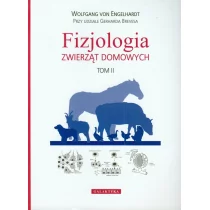 Galaktyka - wyd.weterynaryjne Fizjologia zwierząt domowych Tom 2 - Engelhardt Wolfgang, Breves Gerhard