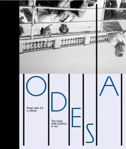 Odesa. Długi wiek XX w sztuce - Albumy inne - miniaturka - grafika 1