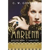 Felietony i reportaże - Gortner C.W. Marlena Błękitny anioł w garniturze - miniaturka - grafika 1