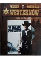 Książki o kinie i teatrze - Wielka kolekcja westernów tom 6 W samo południe DVD Nowa - miniaturka - grafika 1