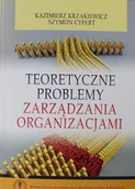 Felietony i reportaże - Teoretyczne problemy zarządzania organizacjami - miniaturka - grafika 1