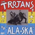 Muzyka alternatywna - Gazza Records Ala-ska The Trojans Płyta CD) - miniaturka - grafika 1