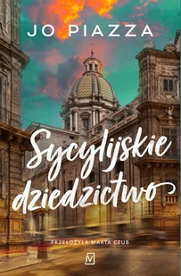 Sycylijskie dziedzictwo - Literatura obyczajowa - miniaturka - grafika 1
