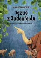 E-booki - literatura polska - Jezus z Judenfeldu - miniaturka - grafika 1