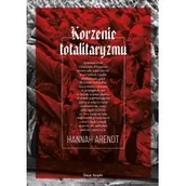 Publicystyka - Świat Książki Korzenie totalitaryzmu Hannah Arendt - miniaturka - grafika 1