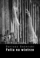 Poezja - Folia na wietrze - miniaturka - grafika 1
