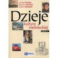 Historia świata - Wydawnictwo Naukowe PWN Dzieje kultury niemieckiej - Czesław Karolak, Wojciech Kunicki, Hubert Orłowski - miniaturka - grafika 1