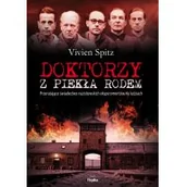 Historia świata - Doktorzy z piekła rodem przerażające świadectwo nazistowskich eksperymentów na ludziach - miniaturka - grafika 1