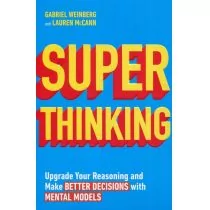 Penguin Books Super Thinking Upgrade Your Reasoning and Make Better Decisions with Mental Models - Nauka - miniaturka - grafika 1