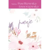 Aforyzmy i sentencje - Poezje Maria Pawlikowska-Jasnorzewska - miniaturka - grafika 1