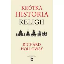 Krótka historia religii w.4 - Religia i religioznawstwo Krótka historia religii w.4 - Religia i religioznawstwo - miniaturka - grafika 1