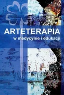 Pedagogika i dydaktyka - Arteterapia w medycynie i edukacji - miniaturka - grafika 1