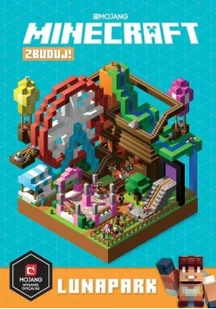 Harper Collins Polska / HarperKids Minecraft. Zbuduj! Lunapark - Pozostałe książki - miniaturka - grafika 3