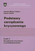 Zarządzanie - Podstawy zarządzania kryzysowego, Część 2 - miniaturka - grafika 1