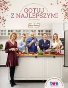 Książki kucharskie - Burda Publishing Polska Mistrz Smaku Gotuj z najlepszymi: Autorskie przepisy uczestników i jurorów akcji Mistrz Smaku - miniaturka - grafika 1