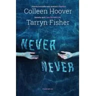 Książki edukacyjne - Otwarte Never, never - Colleen Hoover - miniaturka - grafika 1