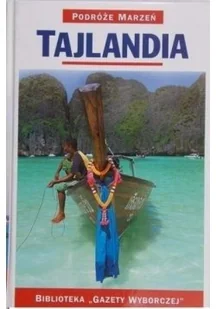 Podróże marzeń. Tajlandia - Przewodniki - miniaturka - grafika 1