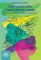 Poradniki hobbystyczne - Cztery pory roku z teatrzykiem u boku - miniaturka - grafika 1