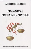 Aforyzmy i sentencje - Prawnicze prawa Murphy'ego - miniaturka - grafika 1