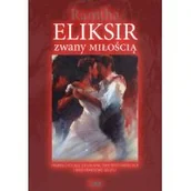 Filozofia i socjologia - ELIKSIR ZWANY MIŁOŚCIĄ Ramtha - miniaturka - grafika 1