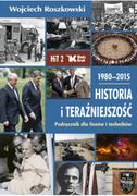 Archeologia - Historia i teraźniejszość Podręcznik dla liceów i techników. Klasa 2. 1980-2015 - miniaturka - grafika 1