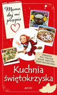 Poradniki hobbystyczne - Mamo daj mi przepis Kuchnia świętokrzyska Nowa - miniaturka - grafika 1