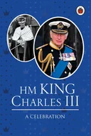 Pamiętniki, dzienniki, listy - HM King Charles III: A Celebration - miniaturka - grafika 1