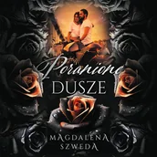 Audiobooki - romanse - Poranione dusze - miniaturka - grafika 1