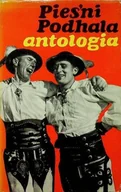 Książki o kulturze i sztuce - Pieśni Podhala Antologia - miniaturka - grafika 1
