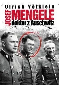 Josef Mengele Doktor z Auschwitz - Historia świata - miniaturka - grafika 1