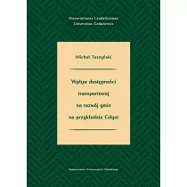 Tuszyński Michał Wpływ dostępno$168ci transportowej na rozwój gmin na przykładzie Gdyni - Archeologia - miniaturka - grafika 1