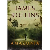 Proza obcojęzyczna - James Rollins Amazonia - miniaturka - grafika 1