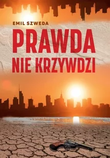 Prawda nie krzywdzi - Kryminały - miniaturka - grafika 1