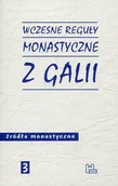 Religia i religioznawstwo - Tyniec Wczesne reguły monastyczne z Galii praca zbiorowa - miniaturka - grafika 1