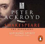 Audiobooki obcojęzyczne - Shakespeare - The Biography. Volume 1 - miniaturka - grafika 1