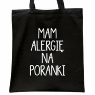 Torby i wózki na zakupy - Torba bawełniana czarna na zakupy Mam Alergię Na Poranki - miniaturka - grafika 1